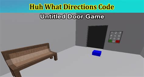 huh what directions code.